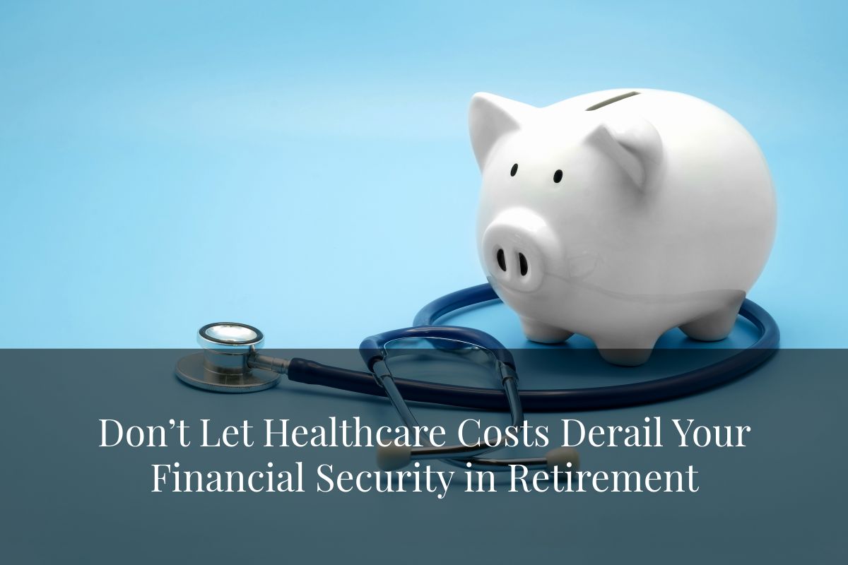 Discover strategies for planning for retirement healthcare costs and maintaining your financial stability.