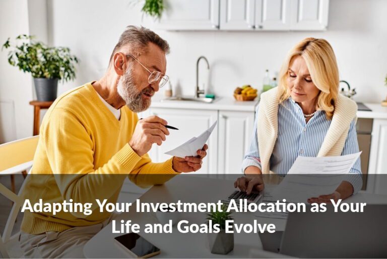 From career changes to retirement planning, investment allocation should reflect where you are, and where you’re headed.